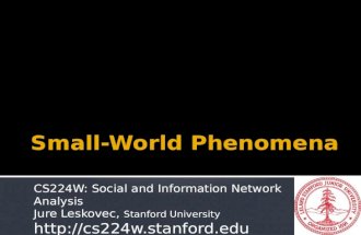 CS224W: Social and Information Network Analysis Jure Leskovec, Stanford University .