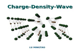 Charge-Density-Wave LU MINGTAO. Outline  1. Peierls Transition  2. DC Characteristics quasi-particle collective excitation  3. Negative Resistance.