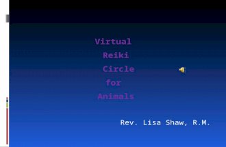 Virtual Reiki Circle for Animals Rev. Lisa Shaw, R.M.
