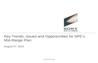 CONFIDENTIAL Key Trends, Issues and Opportunities for SPE’s Mid-Range Plan August 27, 2010.