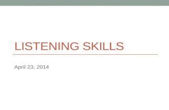 LISTENING SKILLS April 23, 2014. Today Listening for lectures. Theme: Media - Listening strategy: Listening for important information - Note taking strategy: