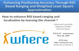 Enhancing Positioning Accuracy Through RSS Based Ranging and Weighted Least Square Approximation How to enhance RSS based ranging and localization by learning.
