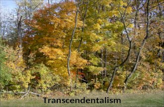 Transcendentalism. Please tell me you know where New England is Massachusetts – Boston – Concord – Salem.