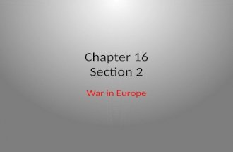 Chapter 16 Section 2 War in Europe. HITLER BEGINS HIS MARCH TO WORLD CONQUEST LEADING TO WWII 1935: Reintroduced conscription of men into the armed forces.