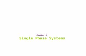 Chapter 5 Single Phase Systems. Introduction  Before carrying out a complete material balance, we usually need to determine various physical properties.