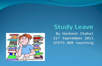 By Harkesh Chahal 21 st September 2011 GTVTS HDR teaching.