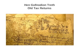 Hen Gofnodion Treth Old Tax Returns. The Central Government Taxation Records for Wales 1291-1689 Project.