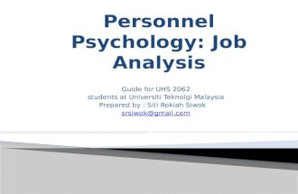 Guide for UHS 2062 students at Universiti Teknolgi Malaysia Prepared by : Siti Rokiah Siwok srsiwok@gmail.com.