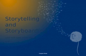 Storytelling and Storyboarding syed ardi syed yahya kamal 2011 chapter three.