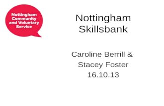 Nottingham Skillsbank Caroline Berrill & Stacey Foster 16.10.13.
