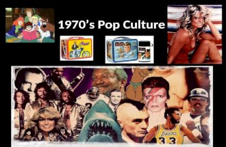 1970’s Pop Culture. Fashion 1970s fashion was expressive and fun. People wore jump suits, turtlenecks, hot pants and everything in between.