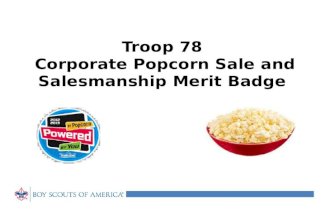 Troop 78 Corporate Popcorn Sale and Salesmanship Merit Badge.