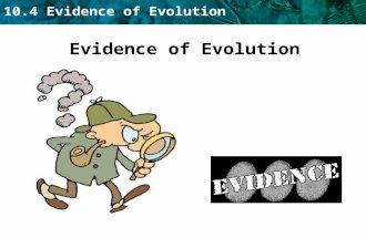 10.4 Evidence of Evolution Evidence of Evolution.