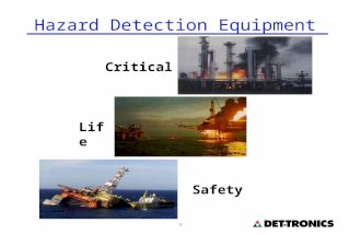 1 Hazard Detection Equipment Critical Life Safety.