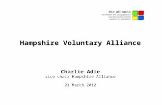 Hampshire Voluntary Alliance Charlie Adie vice chair Hampshire Alliance 21 March 2012.