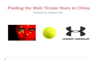 Finding the Male Tennis Stars in China Presented by Jonathan Fein.