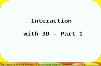 Sahar Mosleh & Ahmad R. Hadaegh California State University San Marcos Page 1 Interaction with 3D – Part 1.