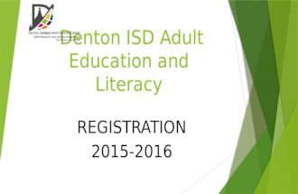 Denton ISD Adult Education and Literacy REGISTRATION 2015-2016.