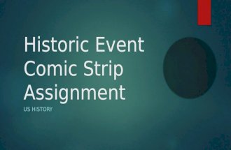 Historic Event Comic Strip Assignment US HISTORY.