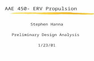 AAE 450- ERV Propulsion Stephen Hanna Preliminary Design Analysis 1/23/01.