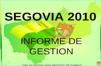 SEGOVIA 2010 INFORME DE GESTION. SECRETARIA DE HACIENDA MARIVEL VALENCIA LEGARDA CONTADORA PUBLICA.