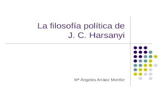 La filosofía política de J. C. Harsanyi Mª Ángeles Arráez Monllor.