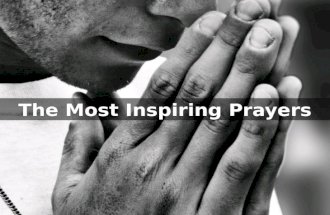 Prayers: The Most Inspiring Prayers - Prayers That Will Change Your Life Fo...