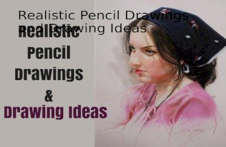 Realistic Pencil Drawings and Drawing Ideas