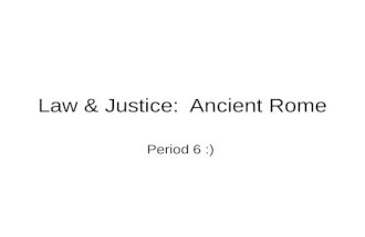Law & Justice:  Ancient Rome