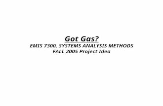 Got Gas? EMIS 7300, SYSTEMS ANALYSIS METHODS FALL 2005 Project Idea