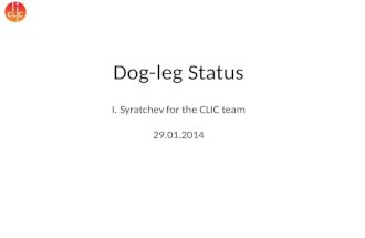 Dog-leg Status I. Syratchev for the CLIC team 29.01.2014