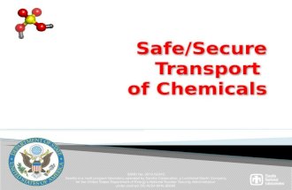 Safe/Secure Transport  of Chemicals