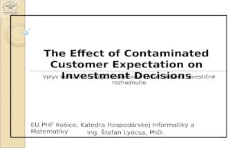 The Effect of Contaminated Customer Expectation on Investment Decisions