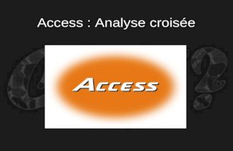 Access : Analyse croisée