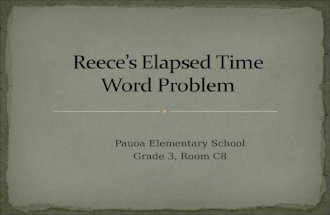 Reece’s Elapsed Time  Word Problem