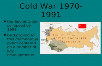 Cold War 1970-1991