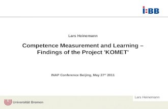 Lars Heinemann Competence Measurement and Learning – Findings of the Project 'KOMET'