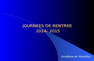 JOURNEES DE RENTREE  2014- 2015 Académie de Versailles