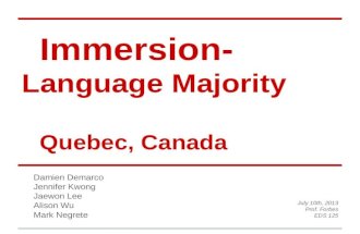 Immersion-  Language Majority Quebec, Canada