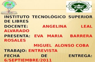 INSTITUTO  TECNOLÓGICO  SUPERIOR DE LIBRES DOCENTE:  ANGELINA LEAL ALVARADO