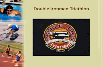 Double Ironman Triathlon