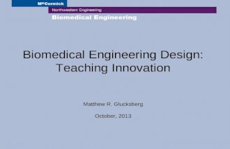 Biomedical Engineering Design: Teaching Innovation