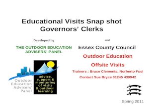 Educational Visits Snap shot  Governors’ Clerks