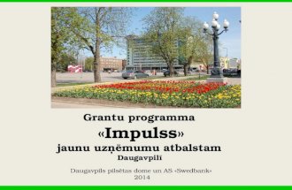 Grantu programma  «Impulss» jaunu uzņēmumu atbalstam  Daugavpilī