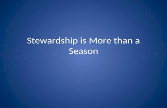 Stewardship is  More than a Season