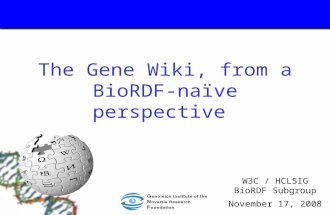 The Gene Wiki, from a BioRDF-naïve perspective