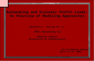 Richard A.  Derrig Ph. D.  OPAL Consulting LLC Wharton School University of Pennsylvania