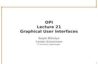 OPI Lecture 21 Graphical User Interfaces