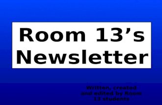 Room 13’s Newsletter