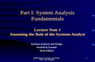 Part I: System Analysis Fundamentals Lecture Note 1 Assuming the Role of the Systems Analyst